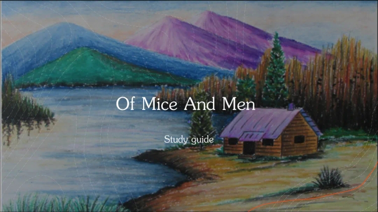 Of Mice and Men Themes, Quotes, and Curley's Wife Character Guide