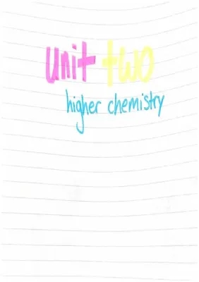 Unit 2 Higher Chemistry