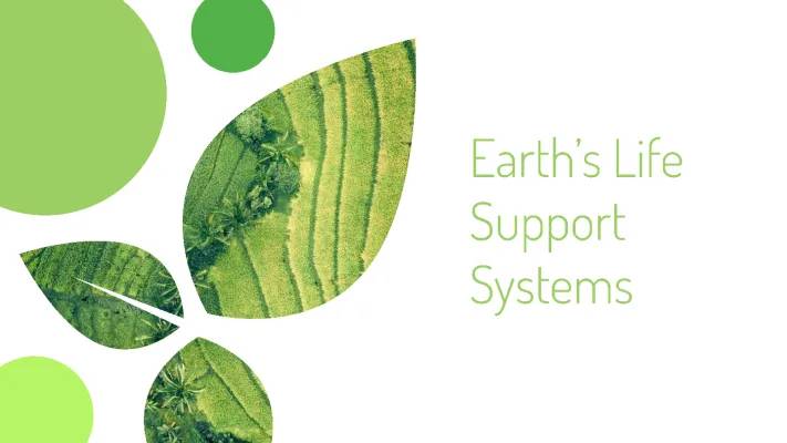 The Importance of Water in Earth's Life Support Systems: Notes and Presentation