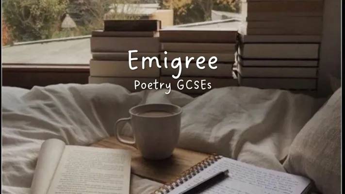 Fun with English Poetry: GCSE Poems and The Emigrée