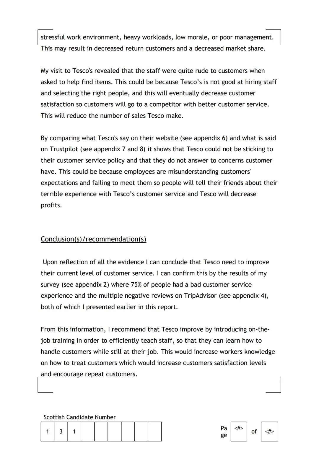 TESCO
The purpose of this report is to investigate the customer service of Tesco.
Background Information
I am investigating the customer ser