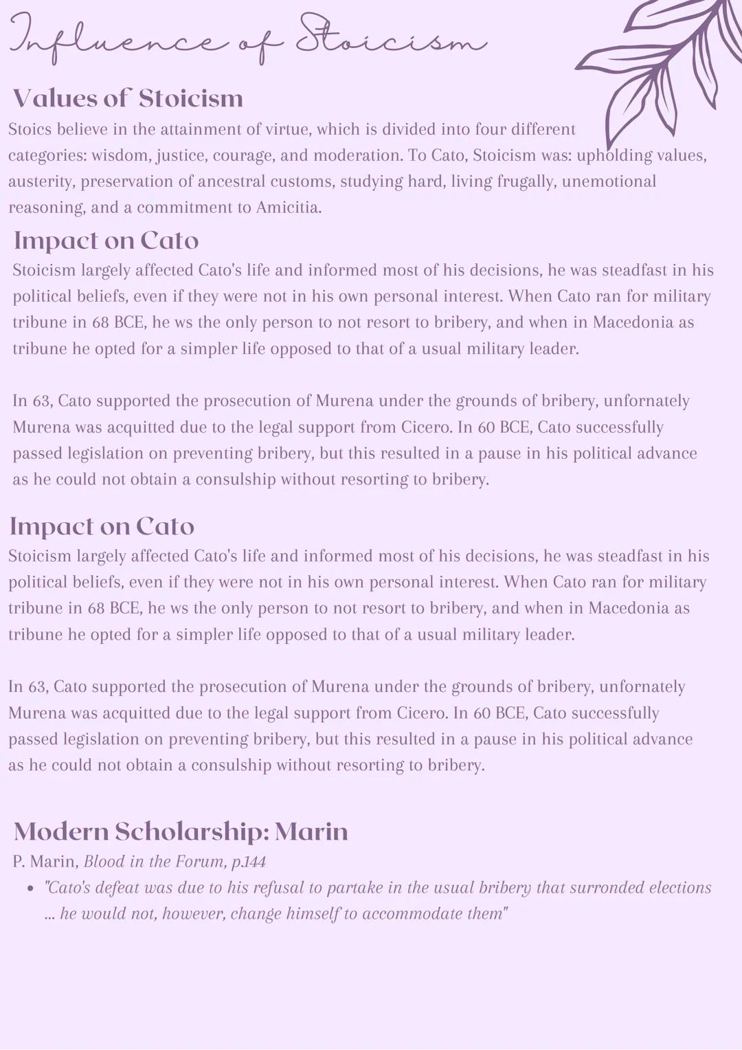 Cata
and the
Optimates Influence of Stoicism
Values of Stoicism
Stoics believe in the attainment of virtue, which is divided into four diffe