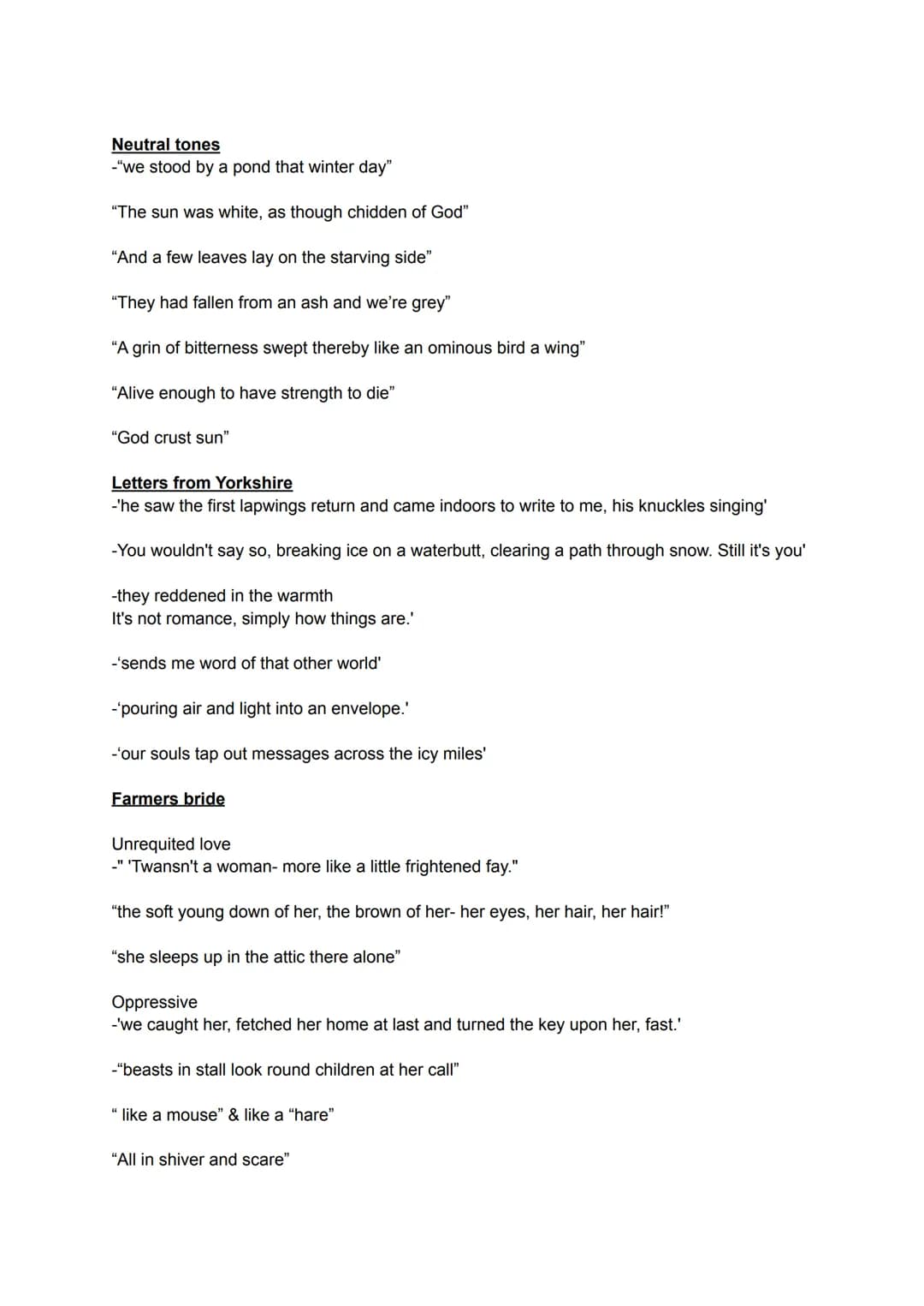 Poetry Anthology quotes!
When we two parted
-'Why wert thou so dear'
-'I hear thy name spoken and share in its shame"
-"Thy spirit deceive"
