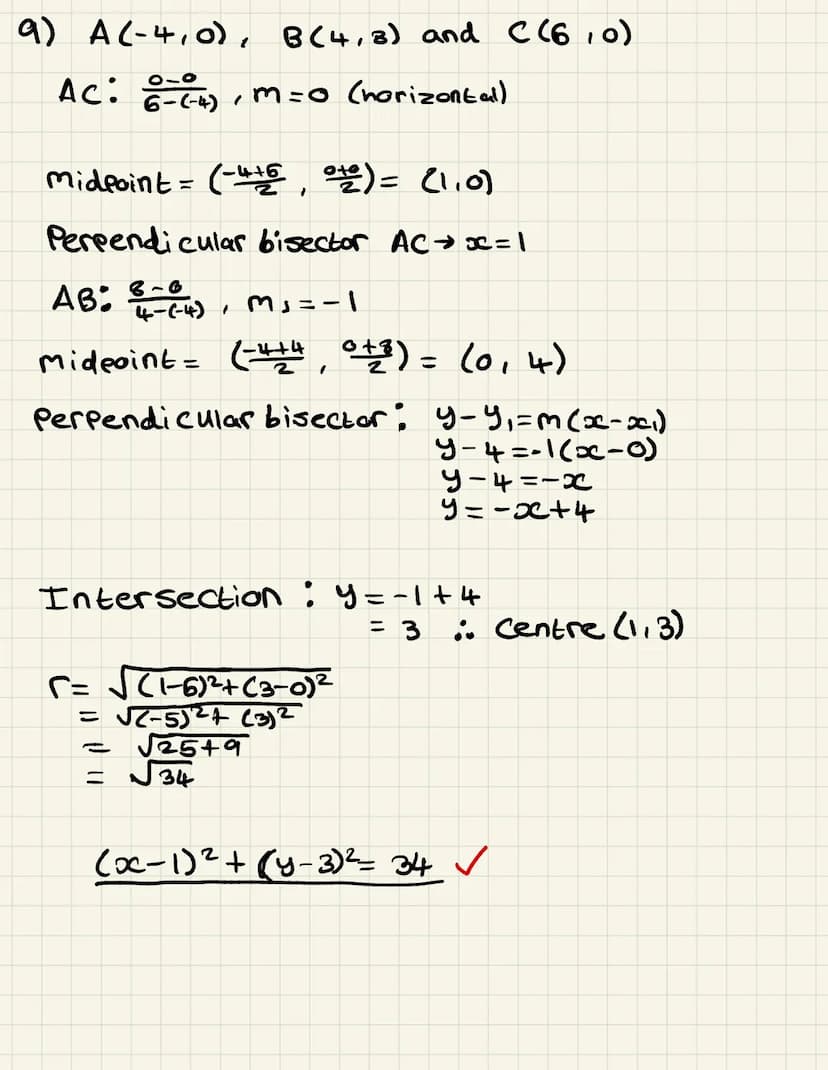 CIRCLES
1.
2.
3.
4.
5.
6.
Write each circle in standard form and hence state the centre and radius:
[8]
(a)
(c)
(a)
P = (6, 2) and Q = (9, 6