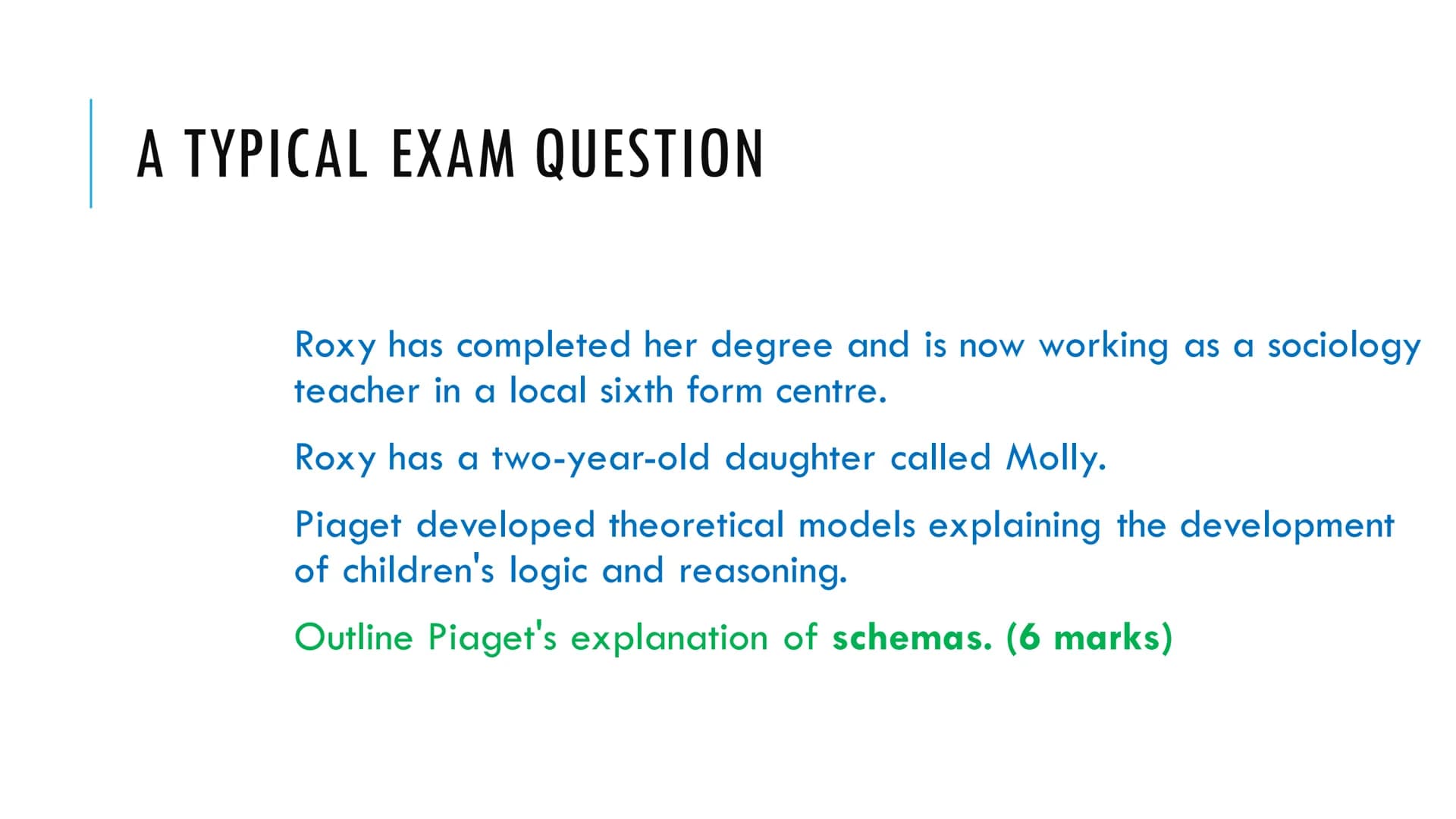 KEY THEORISTS UNIT 1 INDEX
Intellectual Development - green headings
1. Jean Piaget - cognitive stages of development and schemas (assimilat
