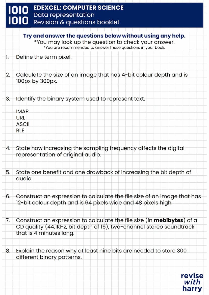 1010
EDEXCEL: COMPUTER SCIENCE
Data representation
1010 Revision & questions booklet
WHAT IS ASCII?
ASCII stands for the American Standard
C