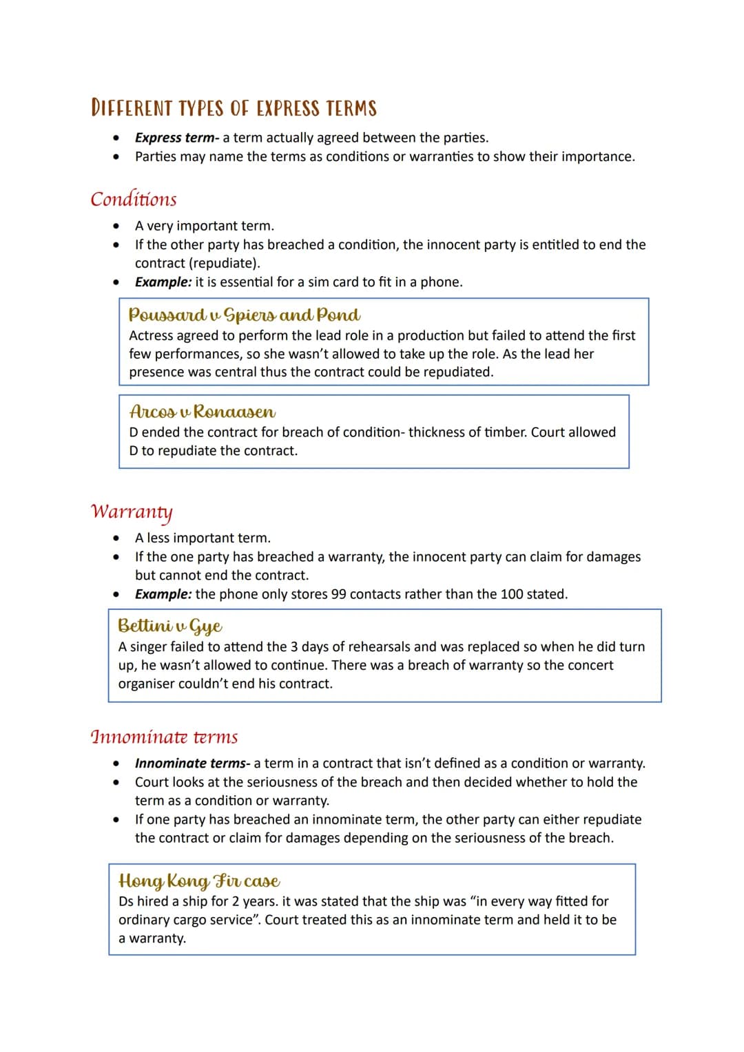 Terms TERMS OR REPRESENTATIONS
•
Terms- the content of the contract/the points agreed between the parties. If a term
is breached, the innoce