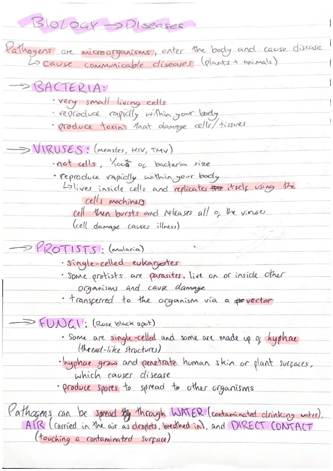 Blology Diseases
Pathogens
are microorganisms, enter the body and cause disease.
L> cause communicable diseases (plants + animals).
·BACTERI