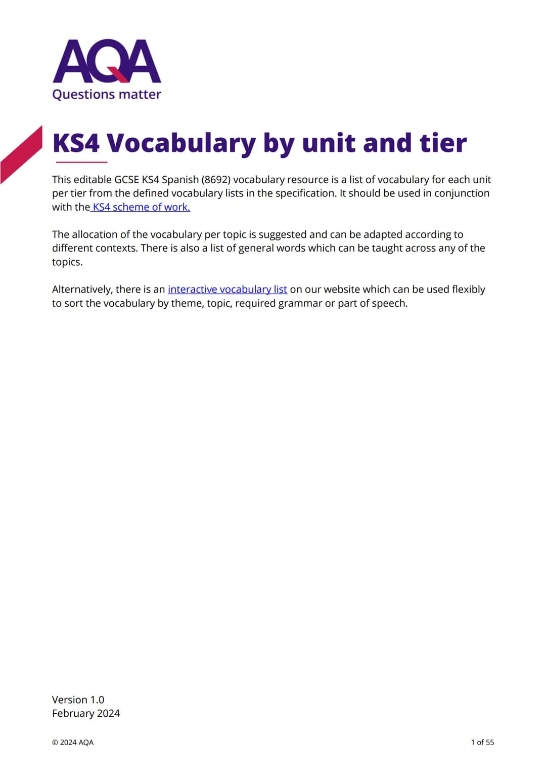# AQA
Questions matter

# KS4 Vocabulary by unit and tier

This editable GCSE KS4 Spanish (8692) vocabulary resource is a list of vocabulary