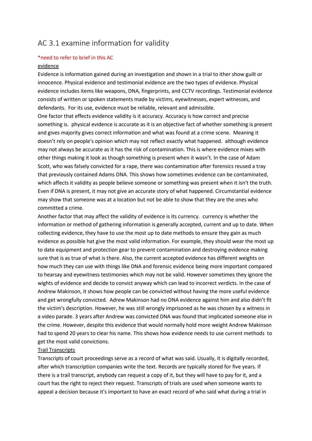 AC 3.1 examine information for validity
*need to refer to brief in this AC
evidence
Evidence is information gained during an investigation a