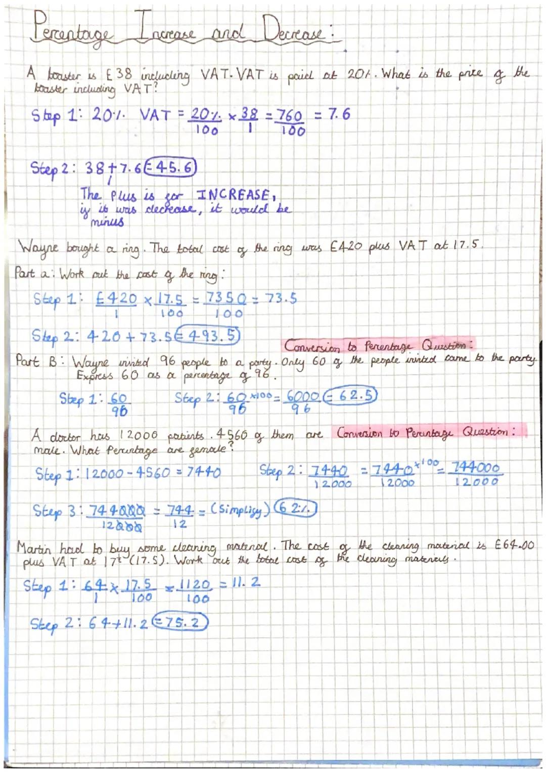 Percentage Increase and Decrease:
A boaster is £ 38 including VAT. VAT is paid at 201. What is the price of
boaster including VAT?
Step 1: 2