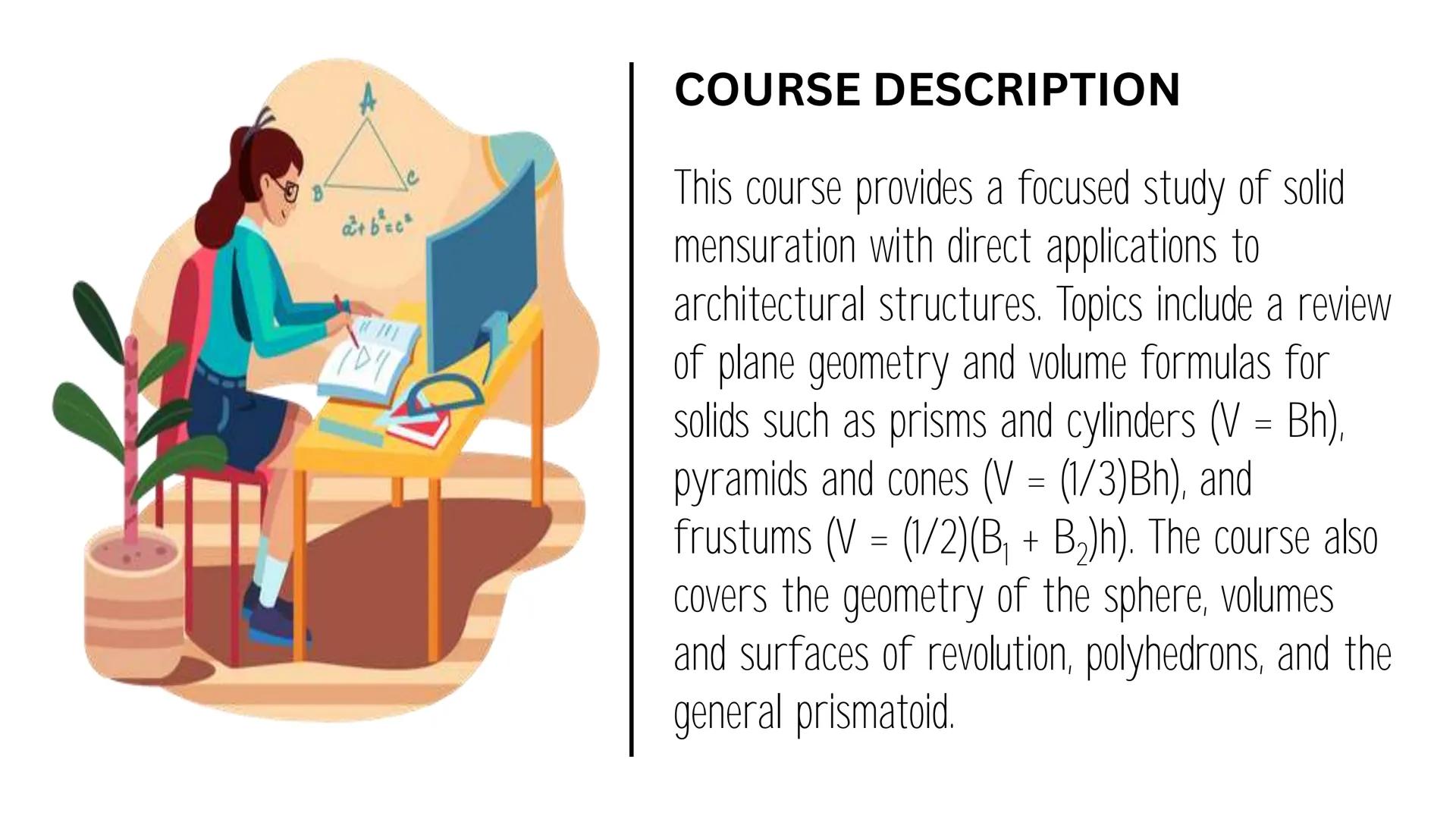MA1103B
SOLID MENSURATION
Prof. Macaulay Buena Bagnate, MA, LPT, CB
Pure/Architectural/Engineering Math and Science Faculty PRELIM TERM
MA11