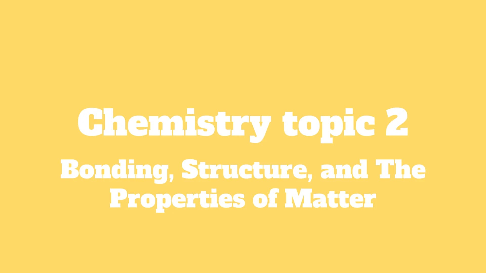 Chemistry topic 2
Bonding, Structure, and The
Properties of Matter What are ions?
Ions are charged particles created when an
atom or molecul