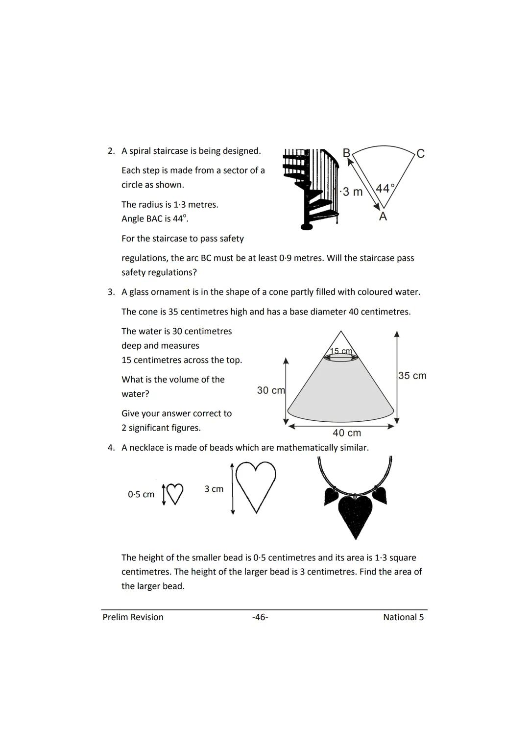 MATHEMATICS
N5
Prelim
Revision
(with answers) FORMULAE LIST
The roots of:
Sine Rule:
Cosine Rule:
Area of a triangle:
Volume of a sphere:
Vo