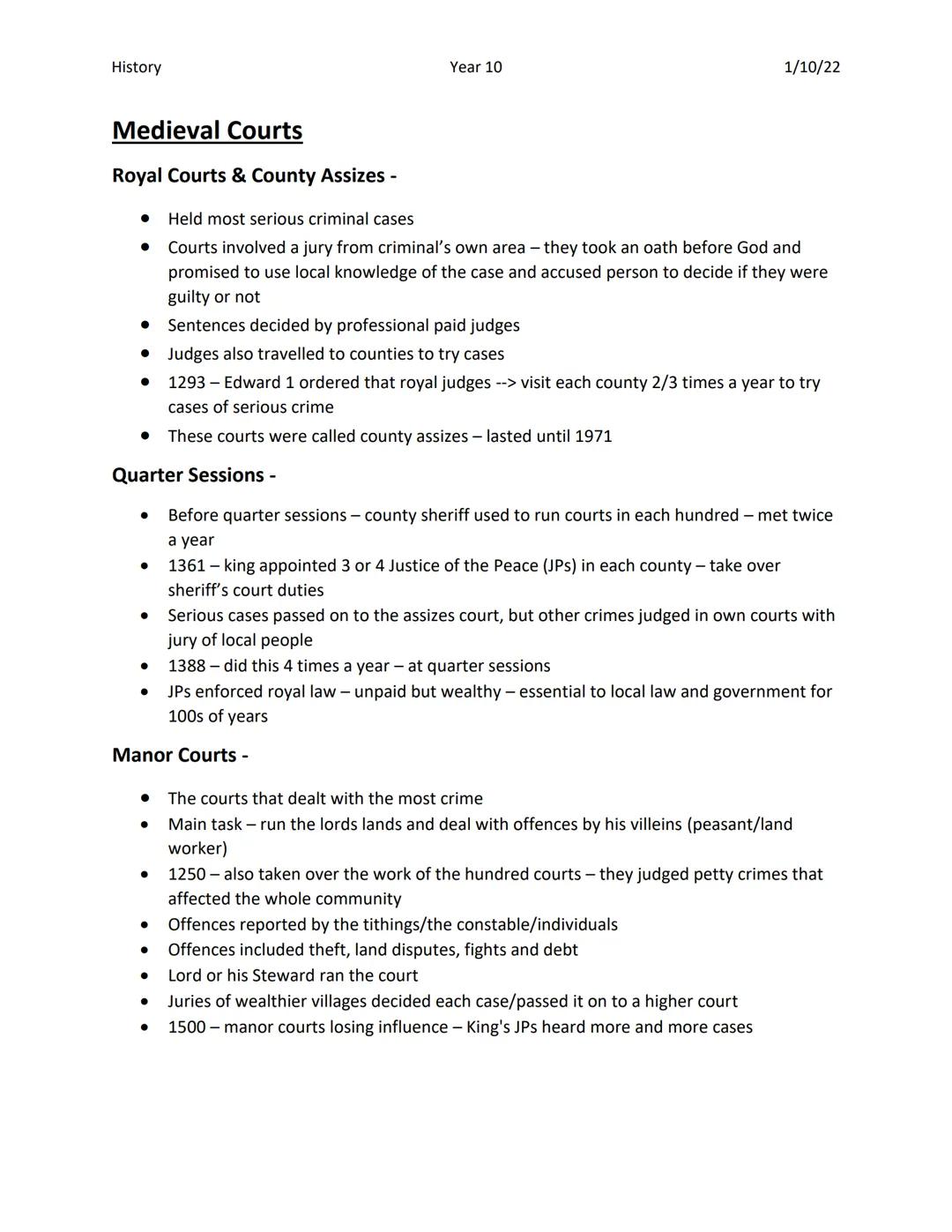 History
Medieval Courts
Royal Courts & County Assizes -
●
Held most serious criminal cases
Courts involved a jury from criminal's own area -