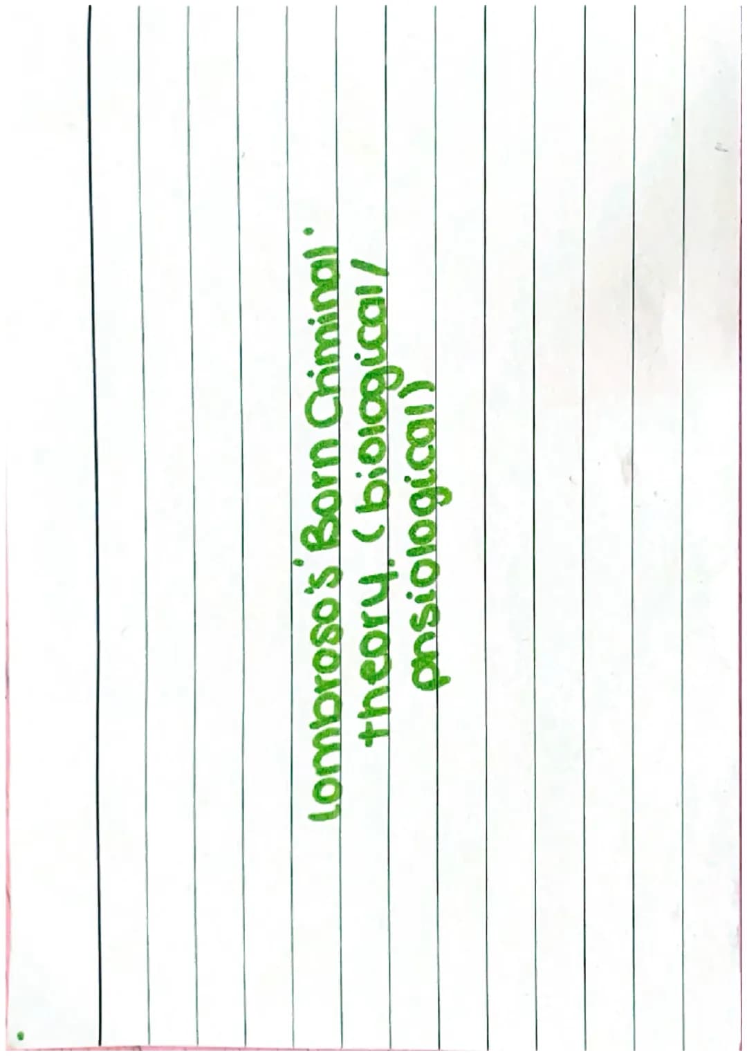 Combroso's Born Criminal'
theory (biological/
pnsiological) Key Ideas • combroso was the first person to
• Criminals Study crime sientifical
