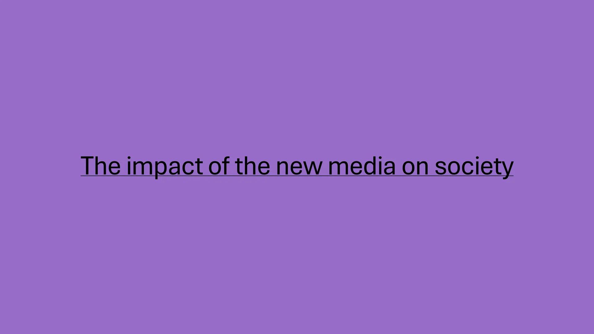New media
Knowunity: @grack69 What is old media?
• Media that communicated uniform messages in a one way
.
process to very large mass audien