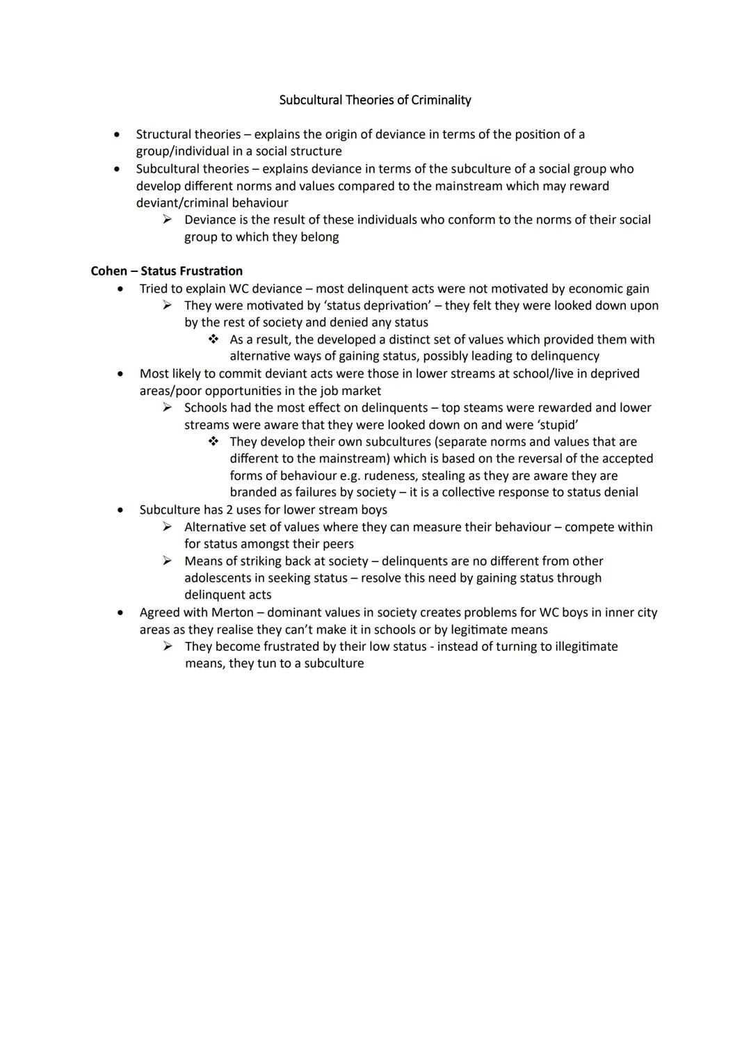 # Subcultural Theories of Criminality

- Structural theories - explains the origin of deviance in terms of the position of a
group/individua