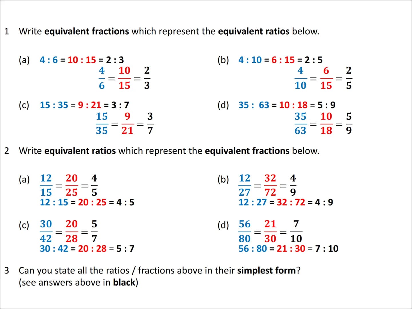 Algebraic Ratio Problems
(equivalent fractions approach) To complete ratio questions involving algebra, we can use an equivalent fractions a