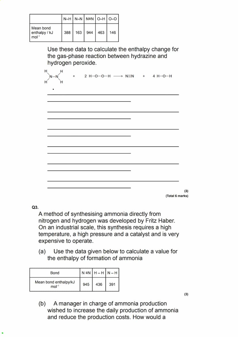 Q1.
Energetics - Bond Enthalpies - Questions
This question is about enthalpy changes.
(a) Write an equation, including state symbols, to
sho