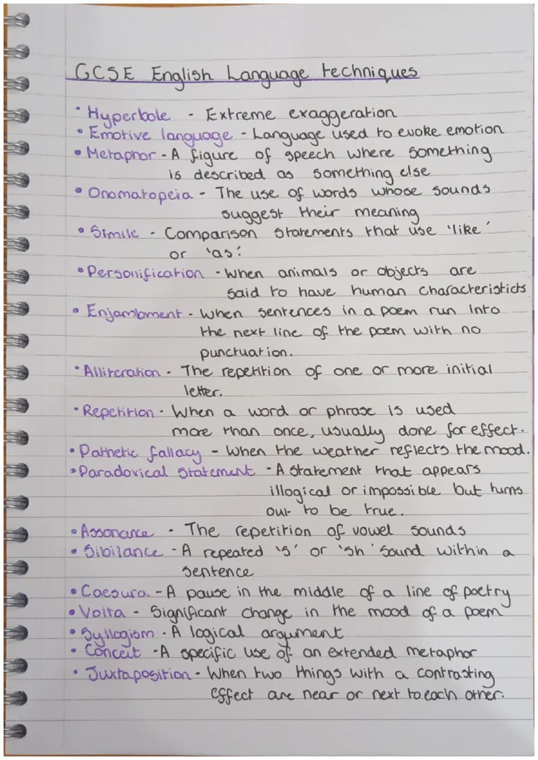 GCSE English Language techniques
Hyperbole
- Extreme exaggeration.
Emotive language - Language used to evoke emotion.
• Metaphor - A figure 