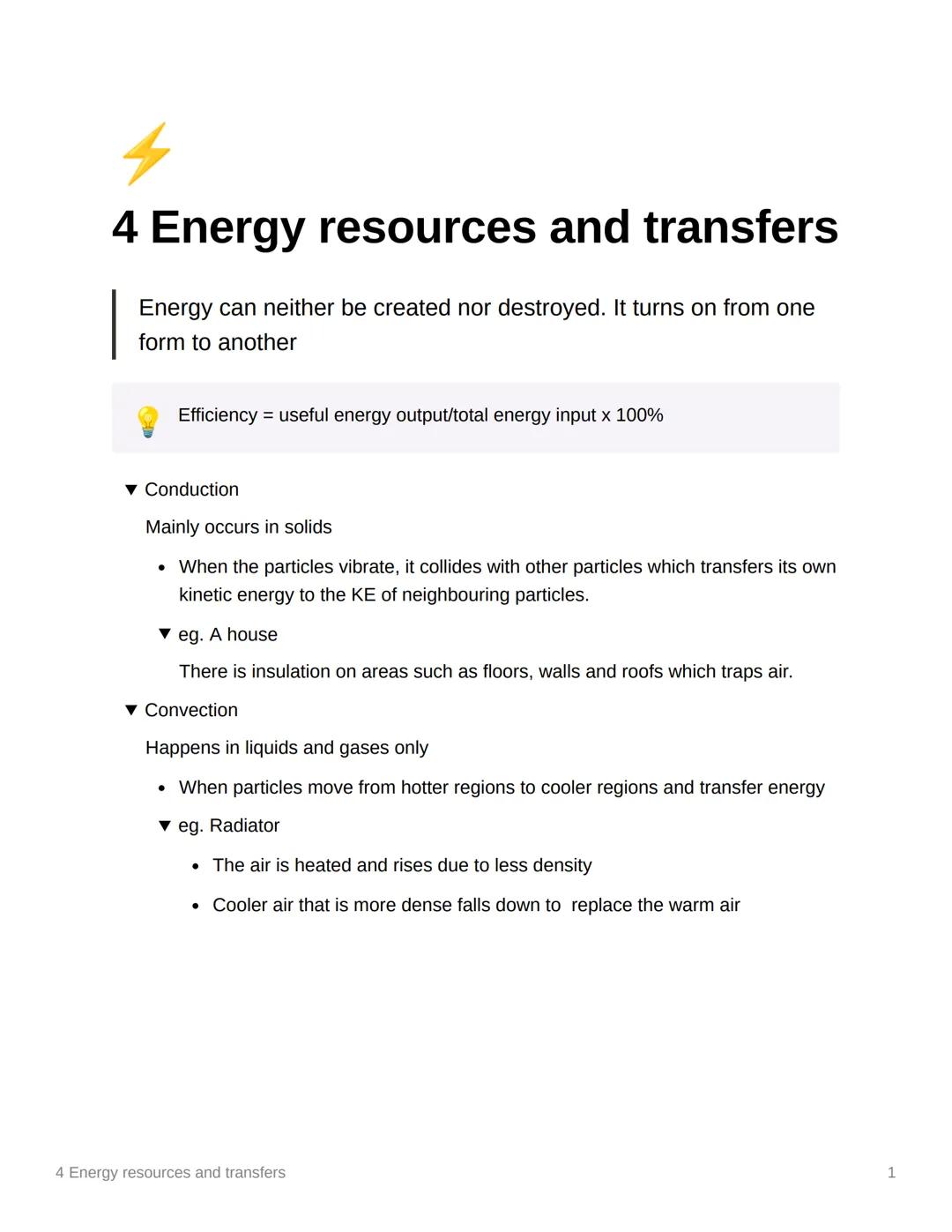 4 Energy resources and transfers
Energy can neither be created nor destroyed. It turns on from one
form to another
Efficiency = useful energ