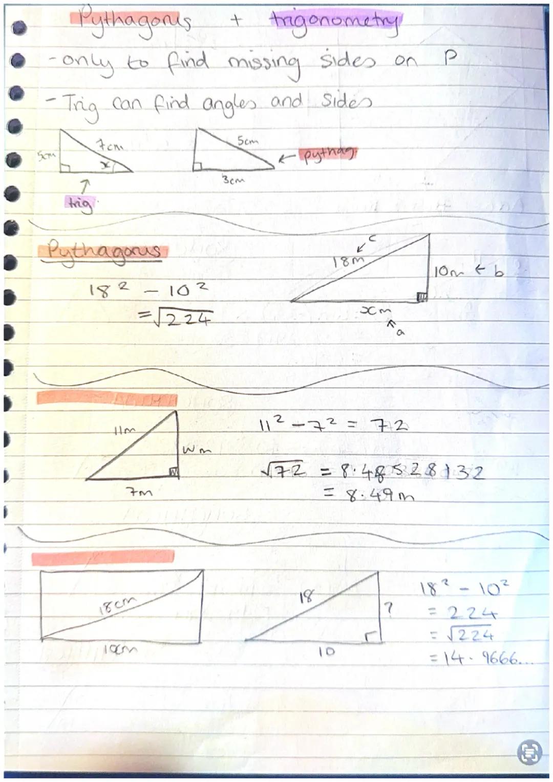 Pythagorus
+ trigonometry
-only to find missing sides on
-Trig can find angles and sides.
7cm
“་་
↑
trig
Pythagoras
182
102
=√224
Hm
7m
W
Wm