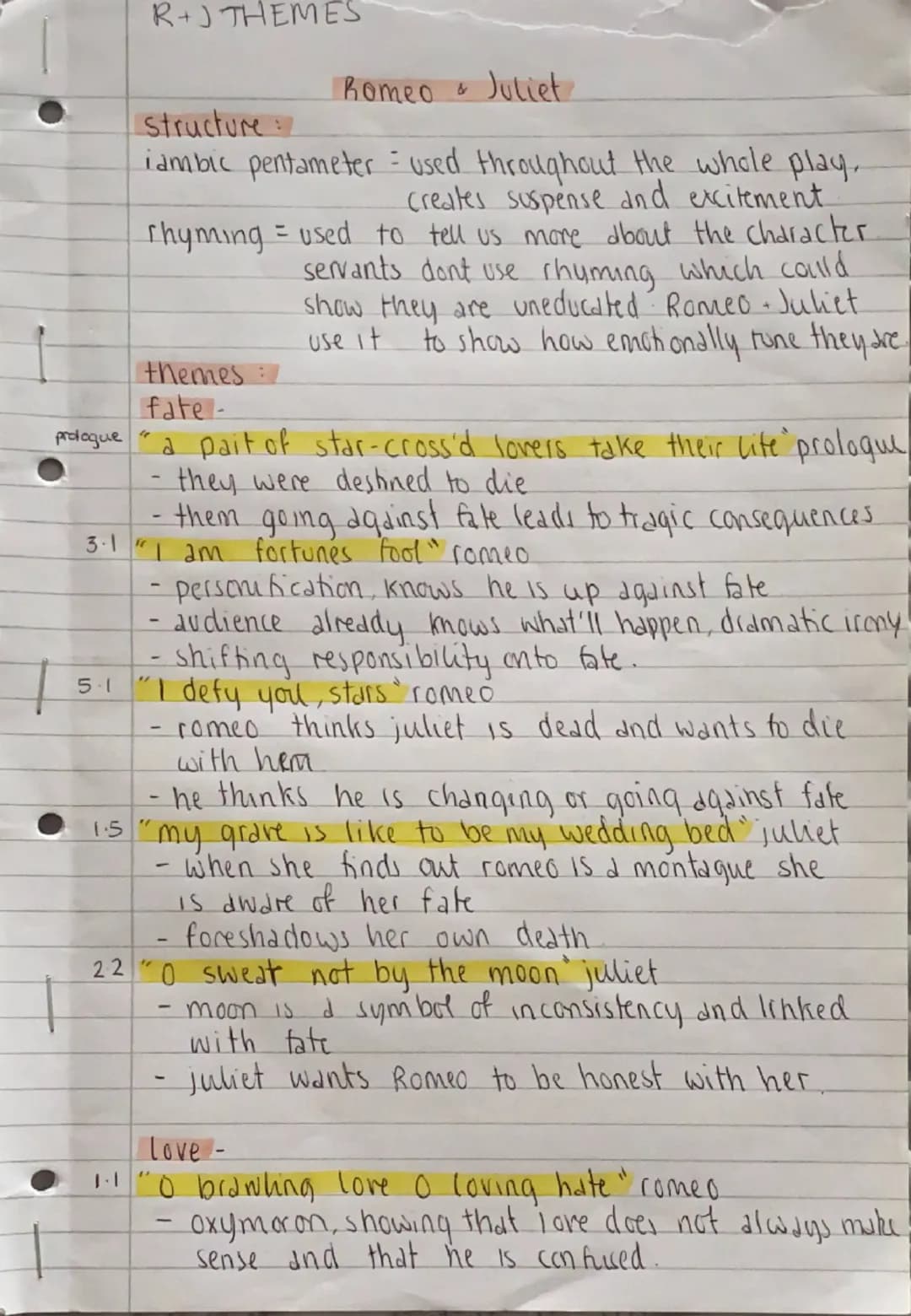 R+J THEMES
Structure
Romeo & Juliet
iambic pentameter - used throughout the whole play.
Creates suspense and excitement
Thyming used to tell
