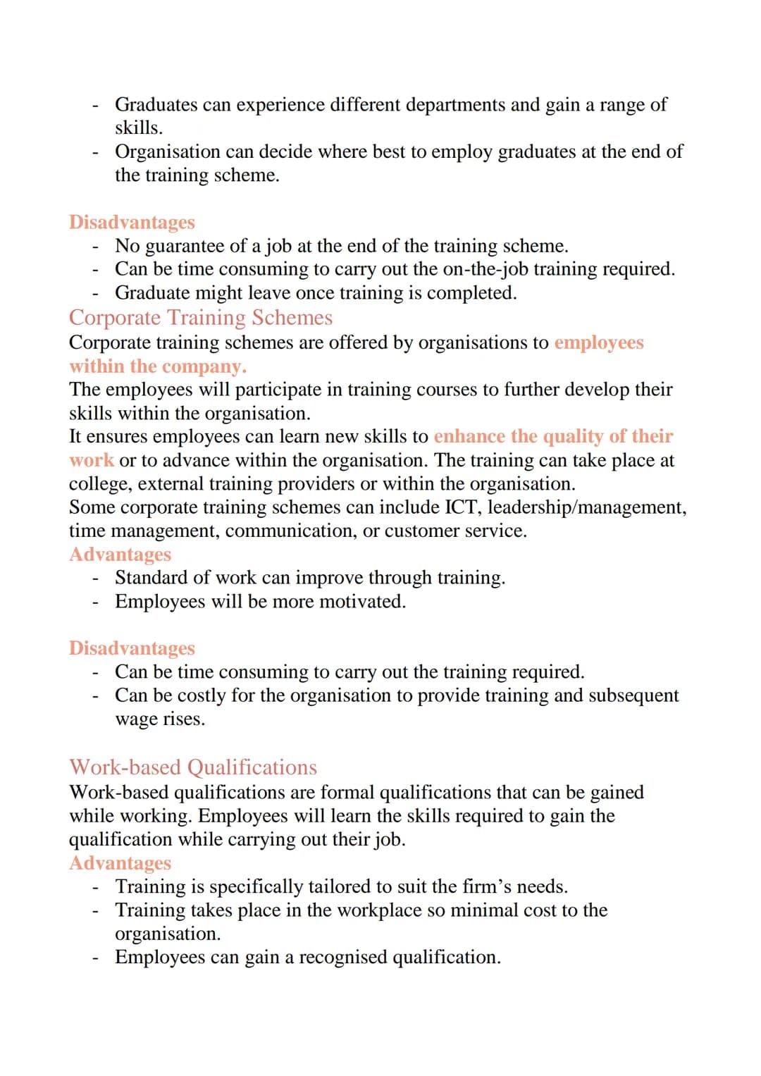 Training and Development
Methods of Training
There are different ways to train staff and each method has its own costs and
benefits. Differe