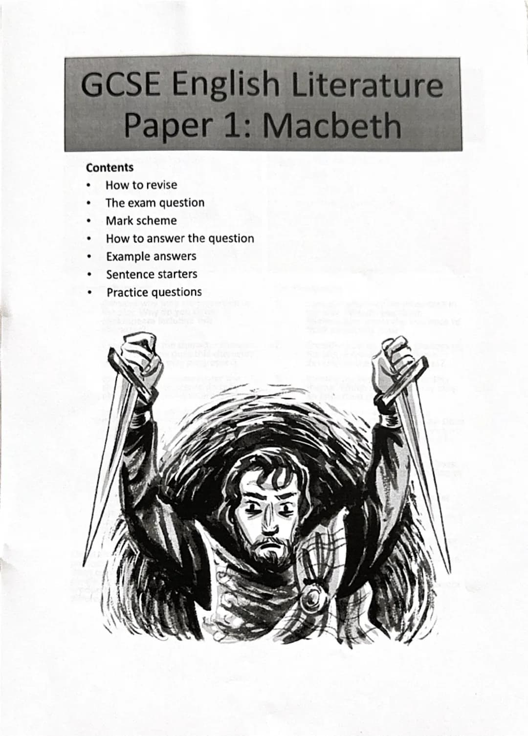 GCSE English Literature
•
•
Paper 1: Macbeth
Contents
How to revise
The exam question
• Mark scheme
•
How to answer the question
•
Example a