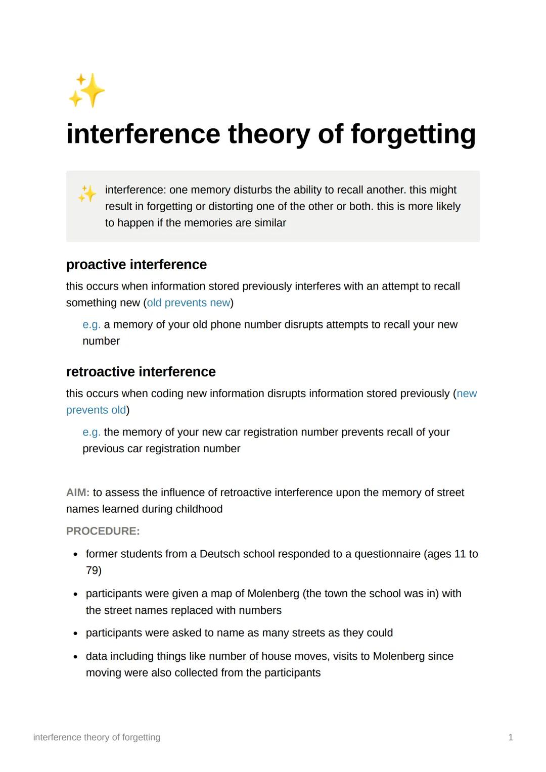 2
interference theory of forgetting
interference: one memory disturbs the ability to recall another. this might
result in forgetting or dist