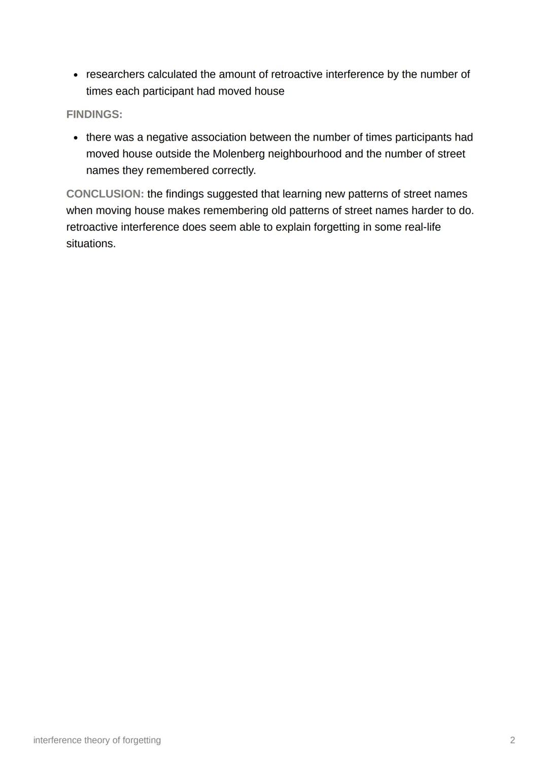 2
interference theory of forgetting
interference: one memory disturbs the ability to recall another. this might
result in forgetting or dist