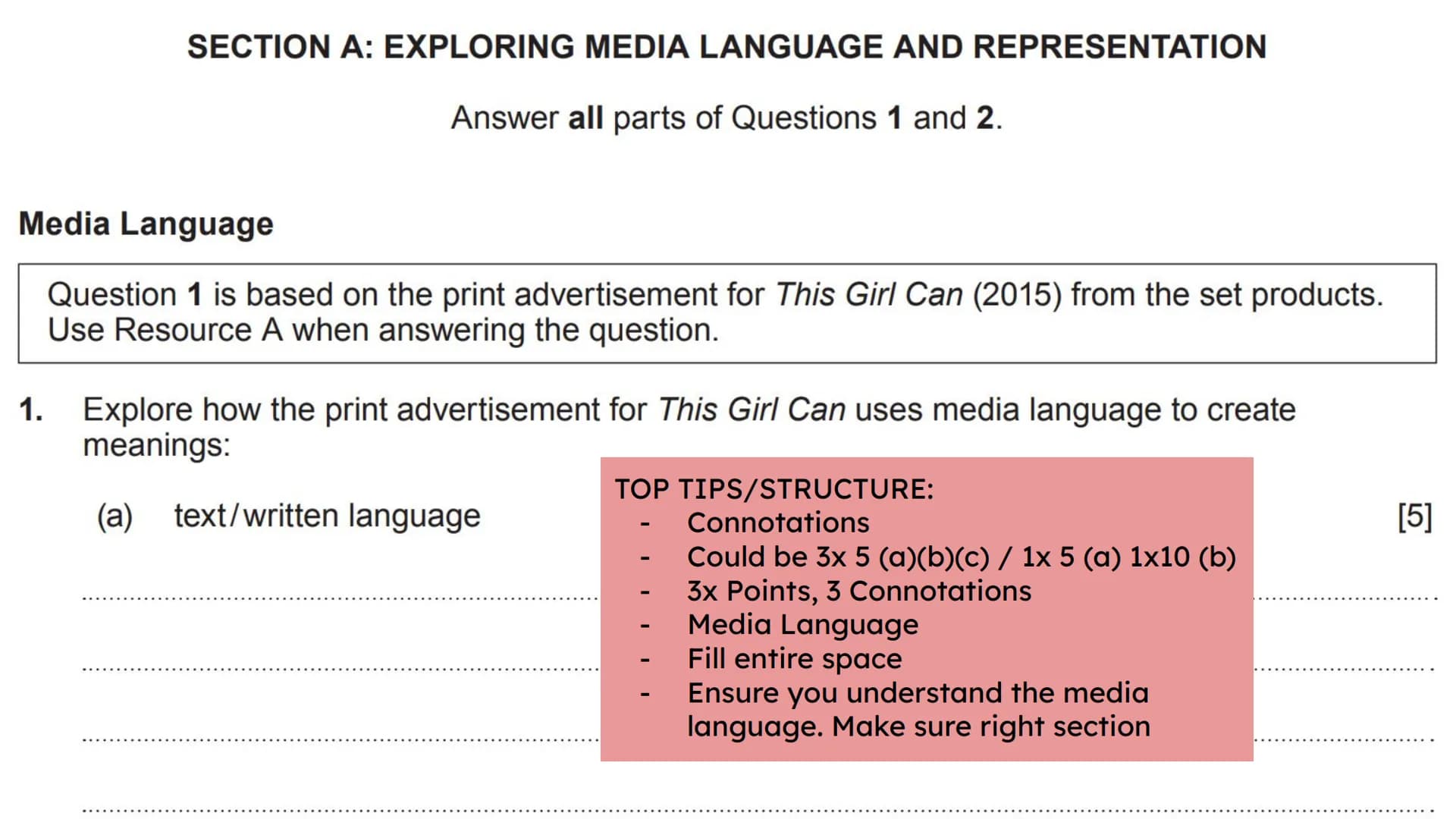 SECTION A: EXPLORING MEDIA LANGUAGE AND REPRESENTATION
Answer all parts of Questions 1 and 2.
Media Language
Question 1 is based on the prin