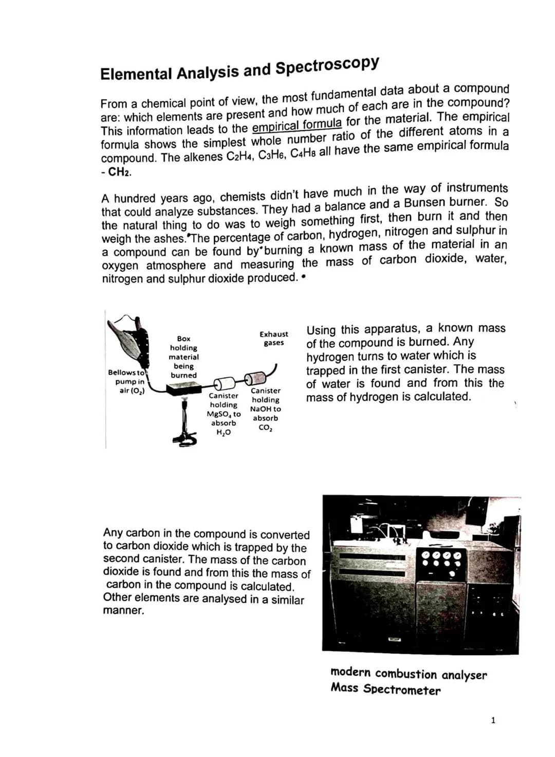 Elemental Analysis and Spectroscopy
From a chemical point of view, the most fundamental data about a compound
are: which elements are presen