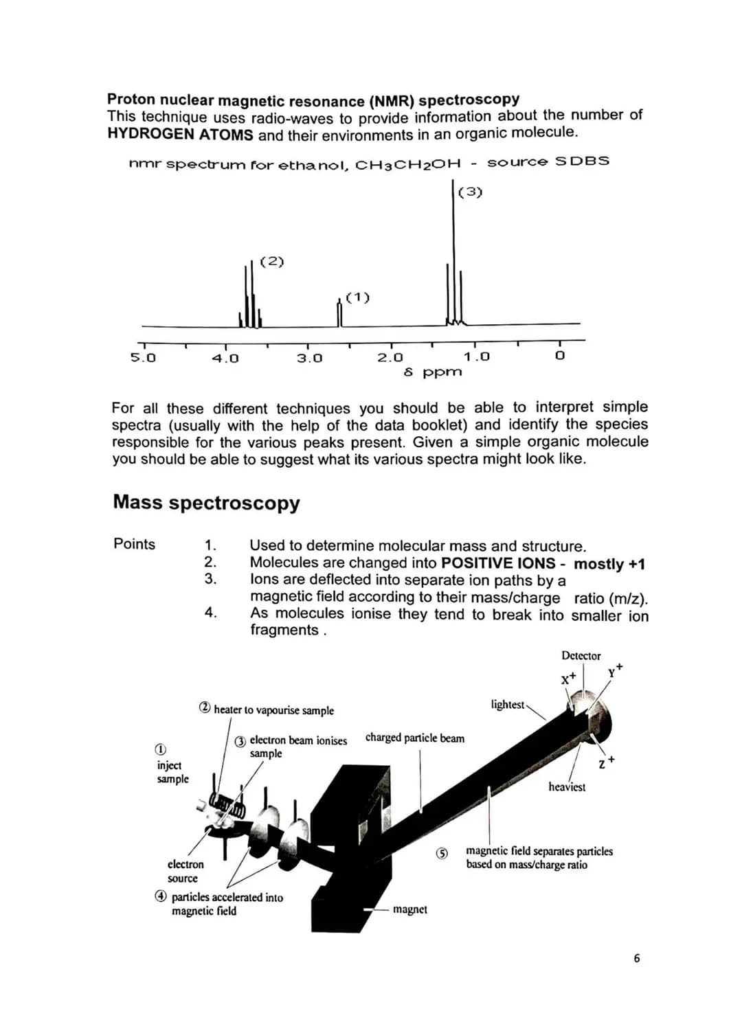 Elemental Analysis and Spectroscopy
From a chemical point of view, the most fundamental data about a compound
are: which elements are presen