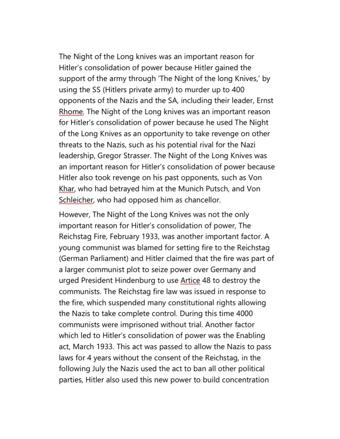 9 MARK SHORT ESSAY
How Important was the Night of the Long Knives for Hitlers
consolidation of power during 1933 and 1934? (9)
The Night of 