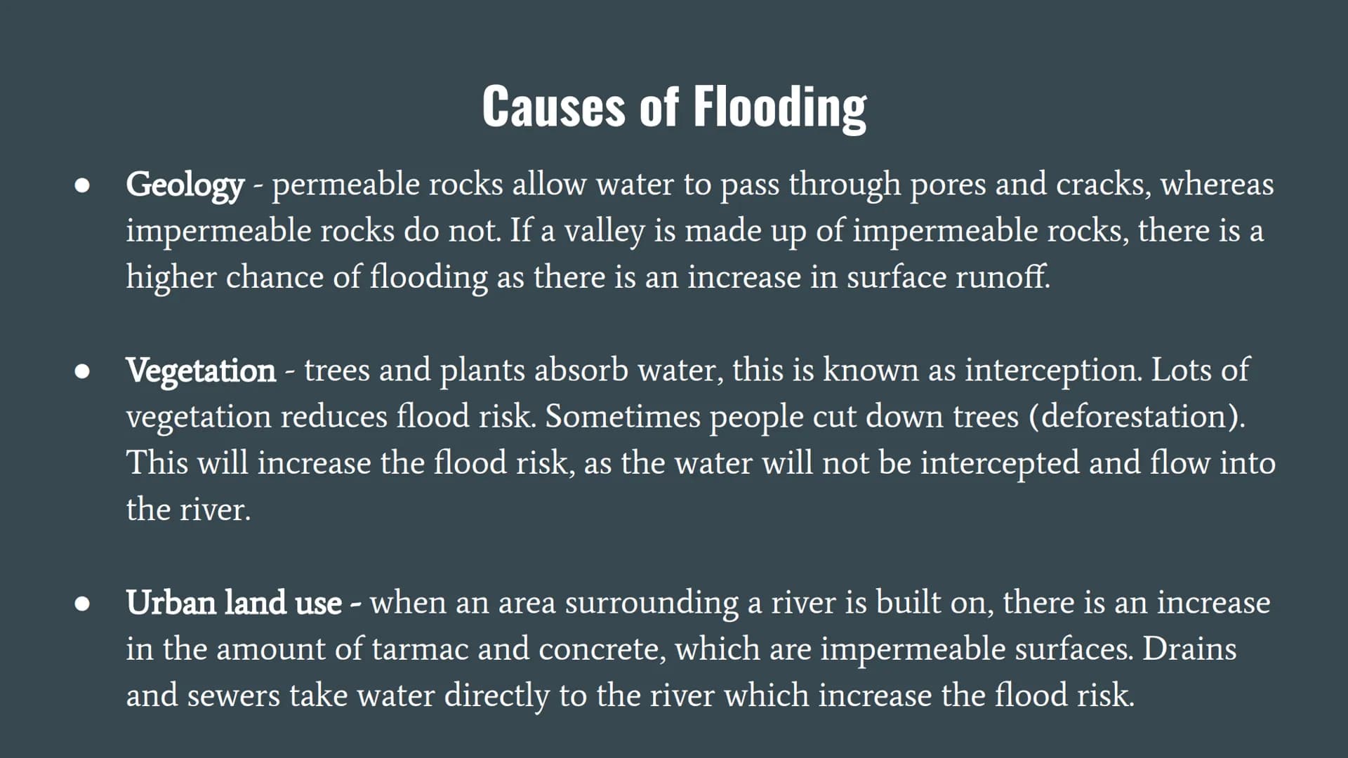 Flood Risk Factors
Flooding occurs when a river bursts its banks and overflows onto the surrounding land.
There are many factors which can c