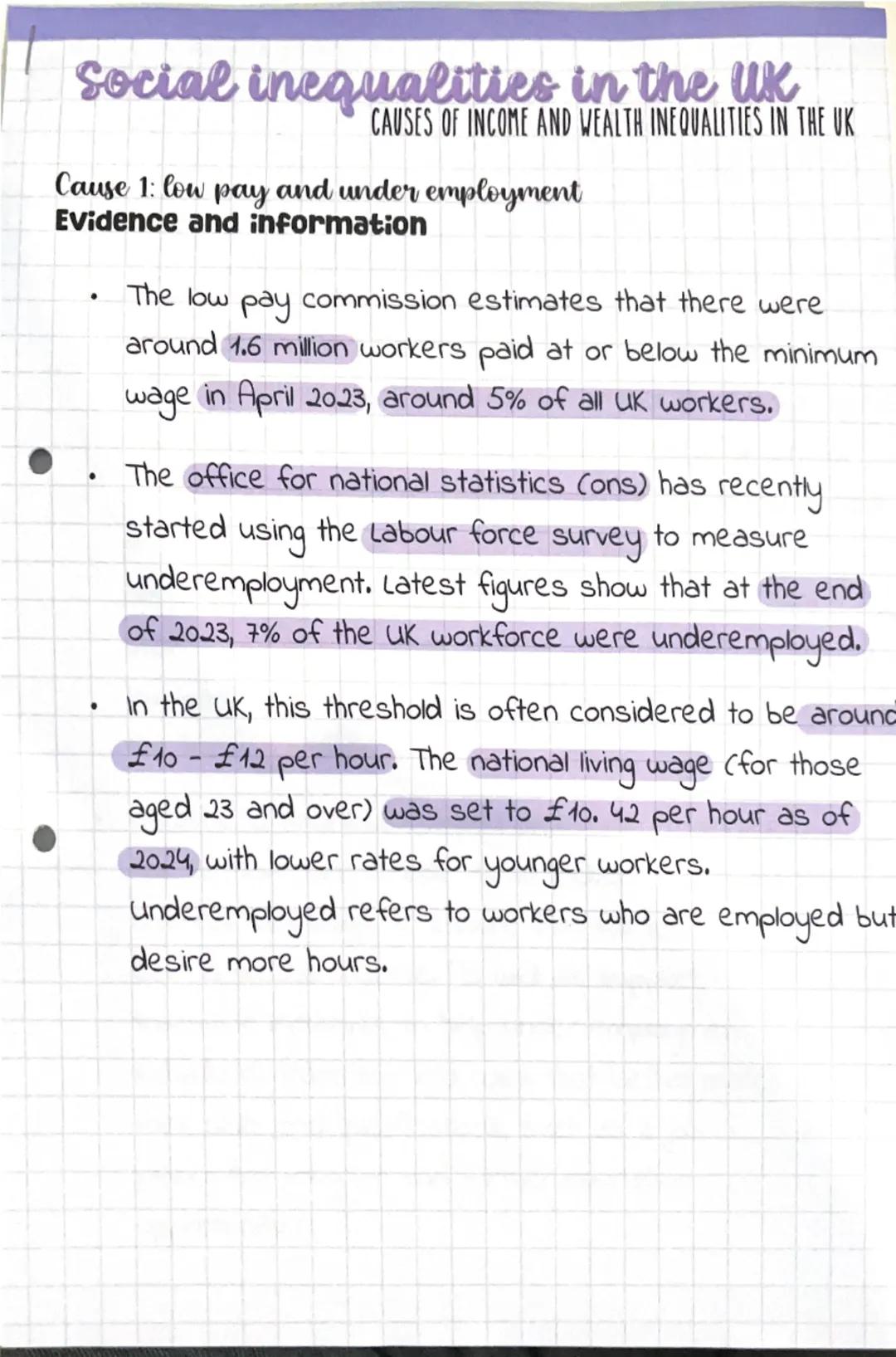 Social inequalities in the UK
CAUSES OF INCOME AND WEALTH INEQUALITIES IN THE UK
Cause 1: low pay and under employment
Evidence and informat