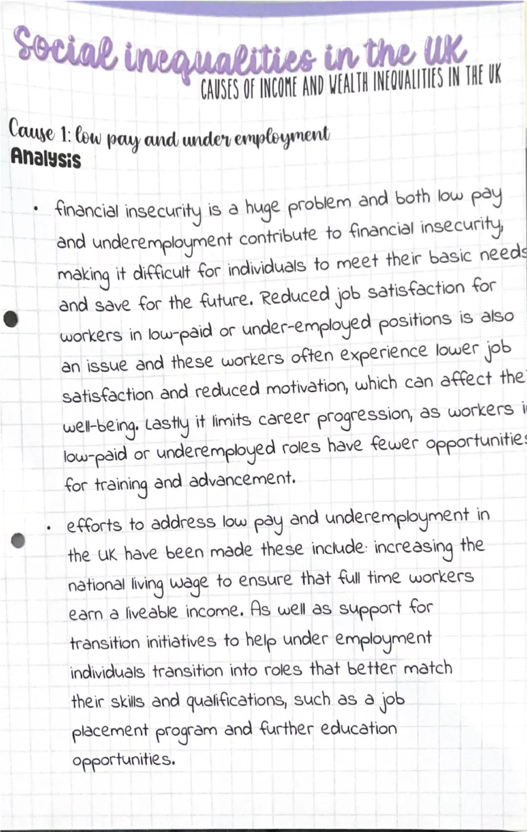 Social inequalities in the UK
CAUSES OF INCOME AND WEALTH INEQUALITIES IN THE UK
Cause 1: low pay and under employment
Evidence and informat