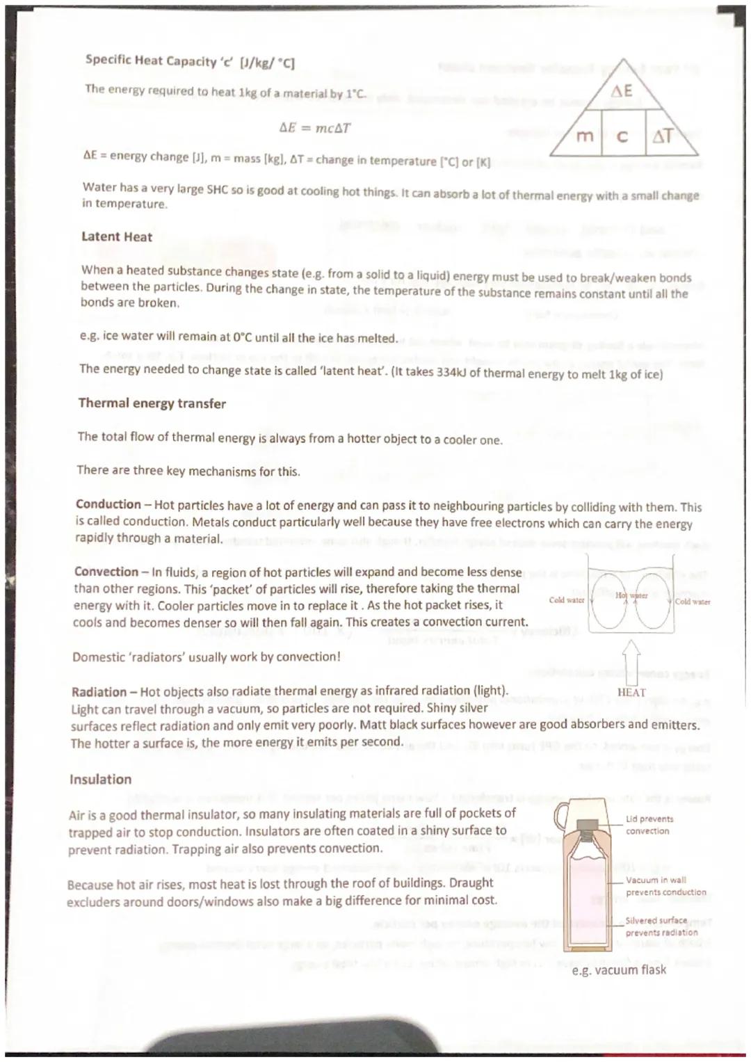Specific Heat Capacity 'e' [J/kg/°C]
The energy required to heat 1kg of a material by 1°C.
AE = mcAT
AE = energy change [J], m = mass [kg], 