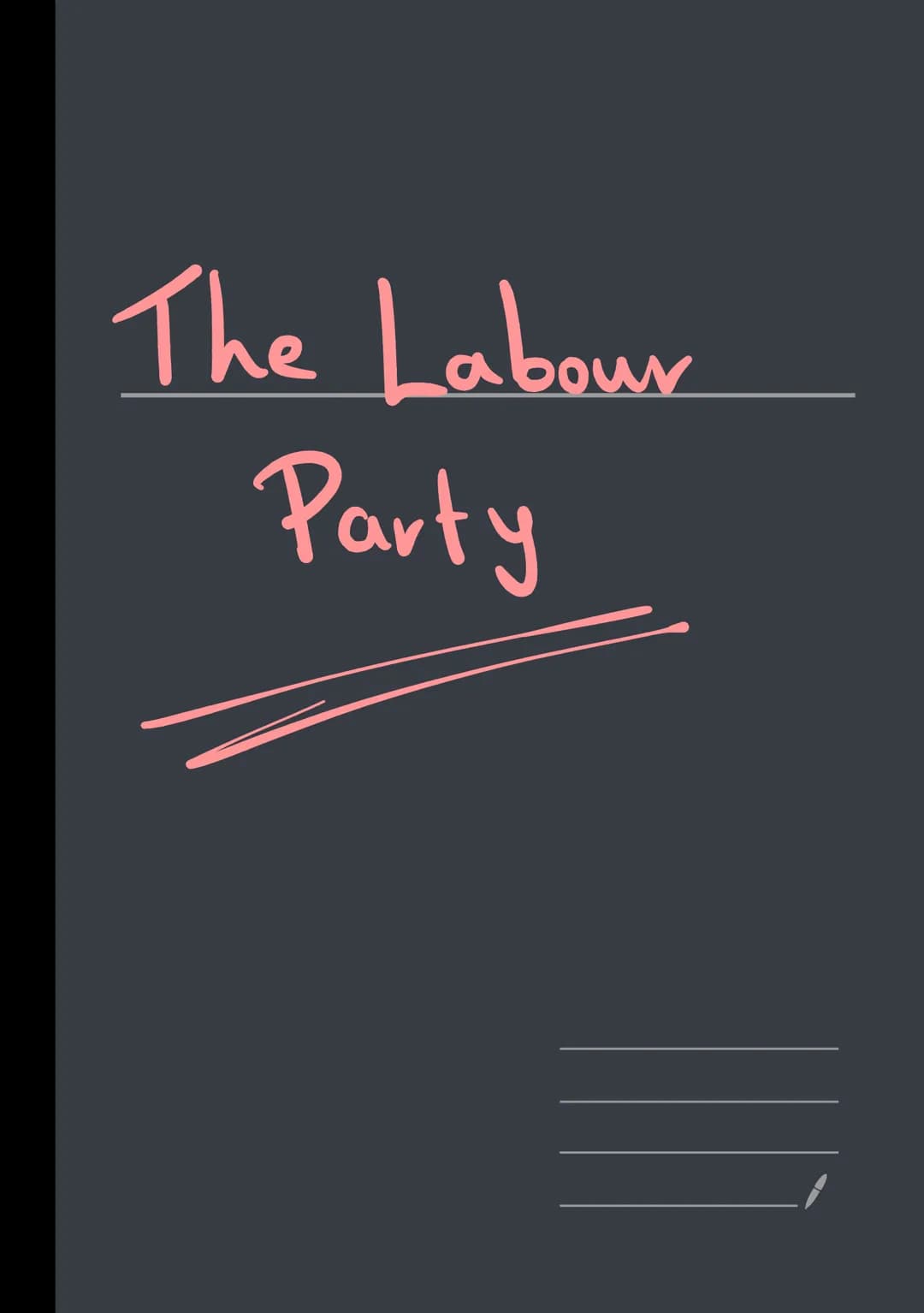 The Labour
Party The Labour Party
Historical Background + Origins
- Main party created
seen
a
Were
more moderate socialist party that seeked