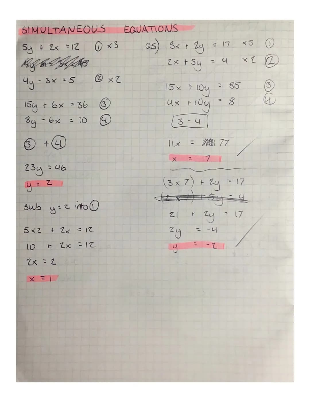 SIMULTANEOUS EQUATIONS
Sy + 2x =12
R&RCHAN
3x = 5
4y
15y + 6x = 36
8y-6x
= 10
3
+ (4)
23y = 46
N
5x2
10
2x = 2
+ 2x = 12
2x=12
y =
Sub y = 2