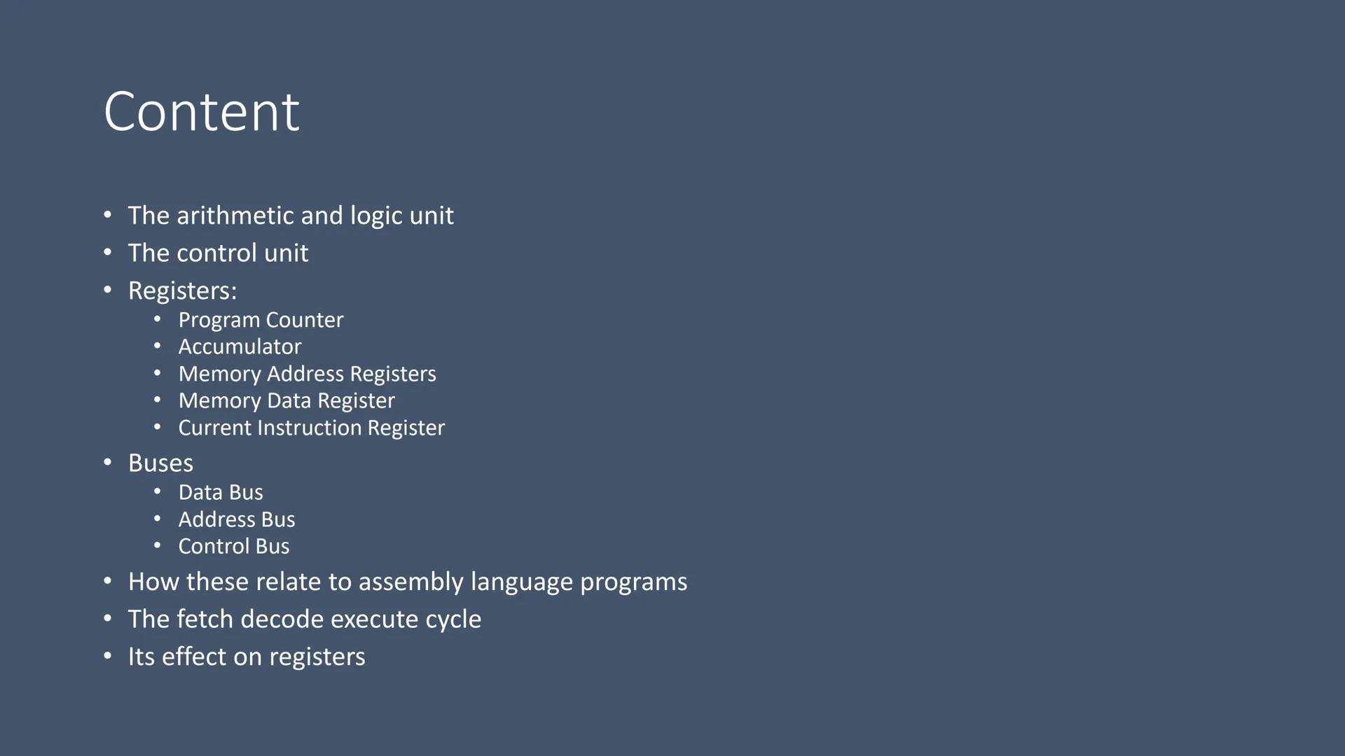 1.1.1 Characteristics of
Contemporary Processors Content
The arithmetic and logic unit
• The control unit
•
●
Registers:
• Accumulator
●
Pro