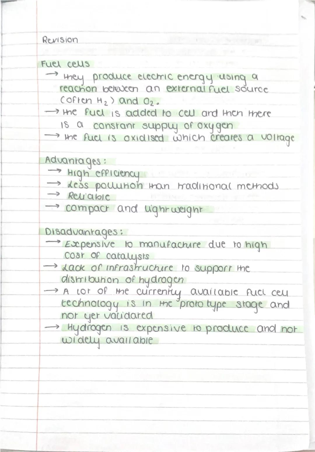 Revision

Fuel cells
→ they produce electric energy using a
reachon between an external fuel source
Coften H₂) and 02.
→ the fueld is added 