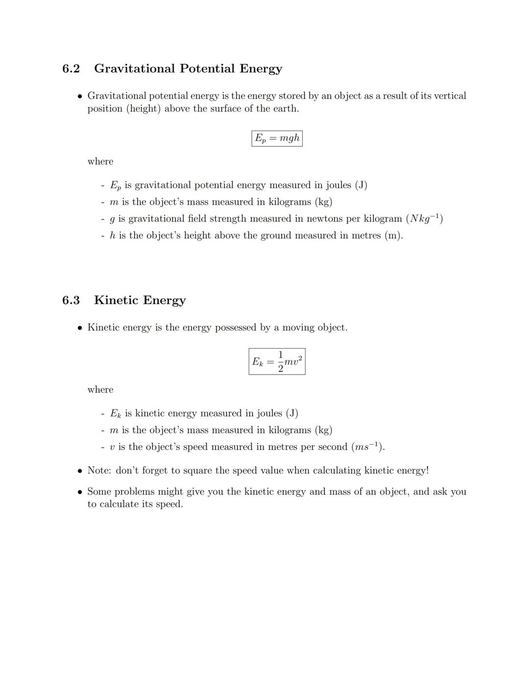 6.2 Gravitational Potential Energy
• Gravitational potential energy is the energy stored by an object as a result of its vertical
position (