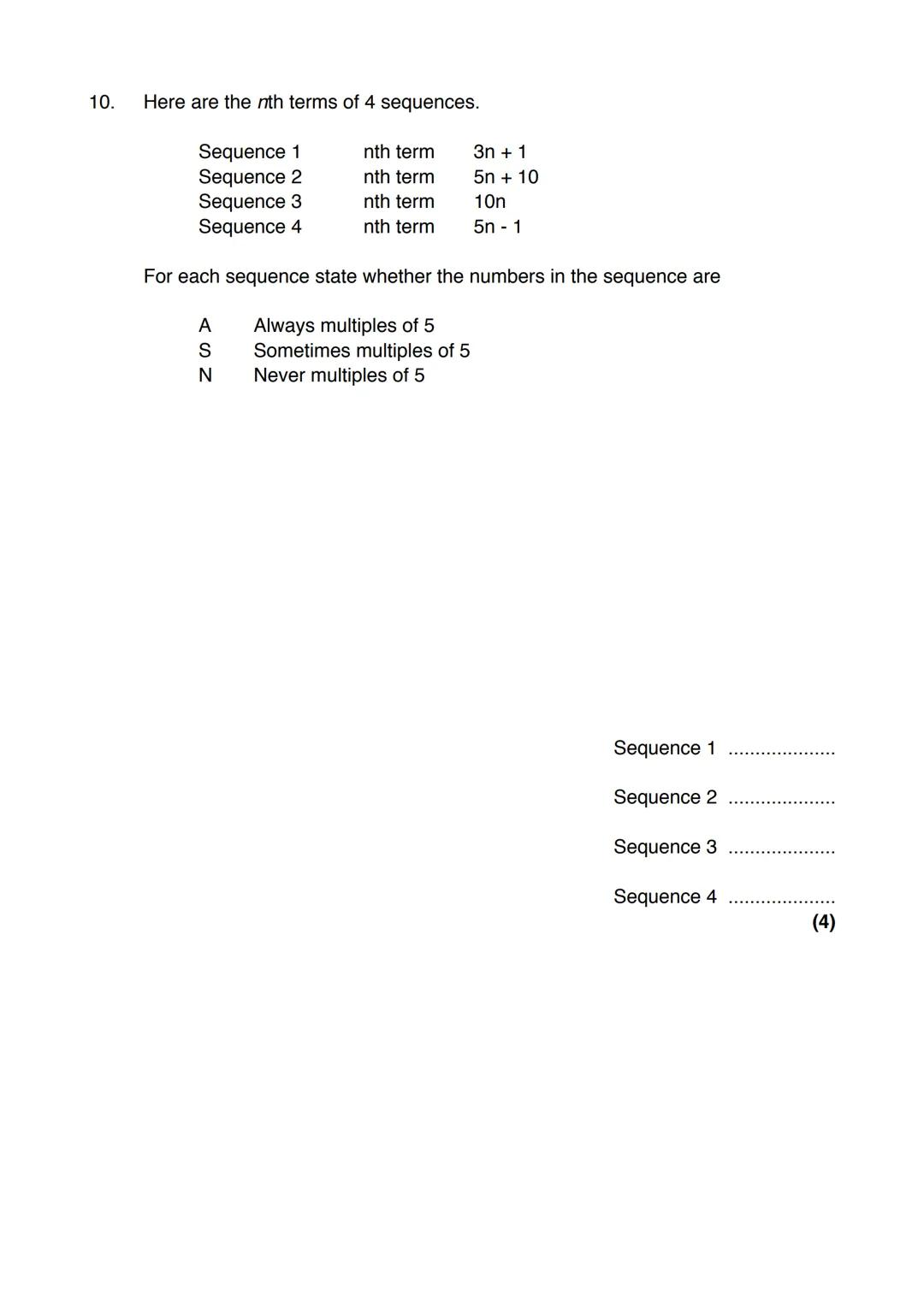 Name:
Exam Style Questions
Sequences: nth term
Ensure you have: Pencil, pen, ruler, protractor, pair of compasses and eraser
You may use tra