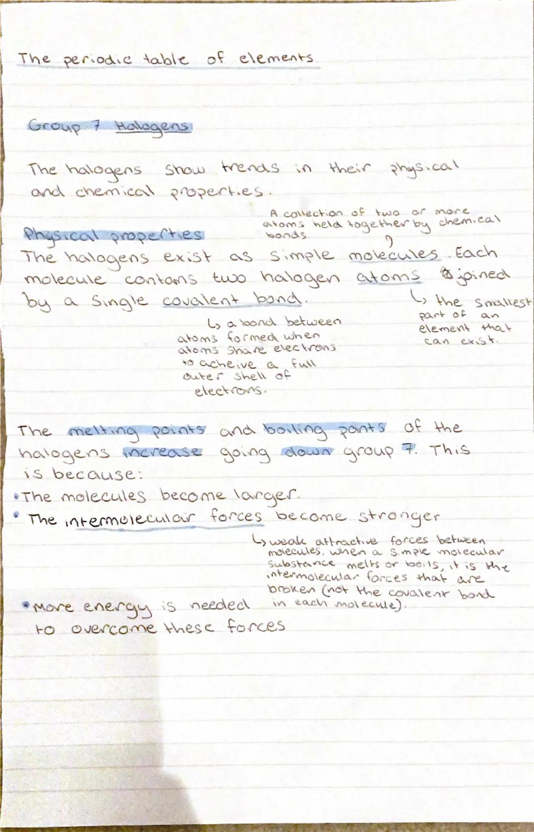 The periodic table of elements
Group 7 Halogens
The halogens show trends in their physical
and chemical properties.
A collection of two or m