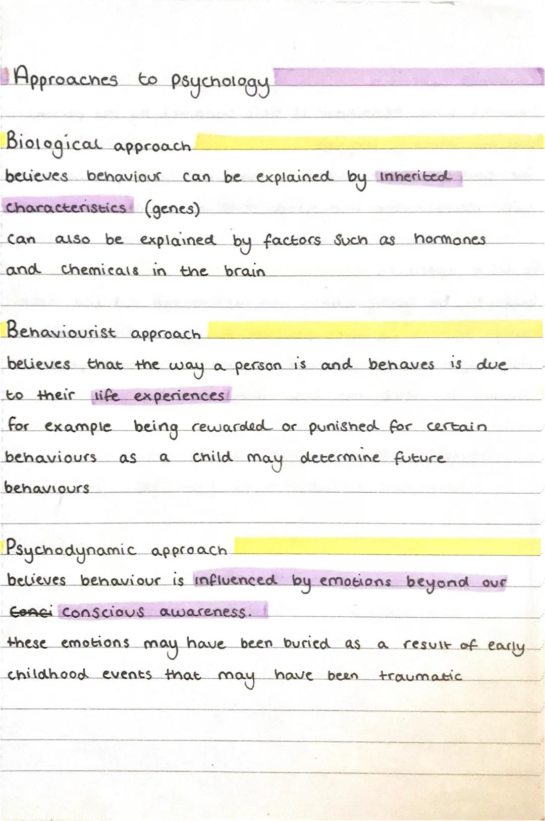 Approaches to psychology

Biological approach.
believes behaviour can be explained by inherited.
Characteristics (genes)
can also be explain