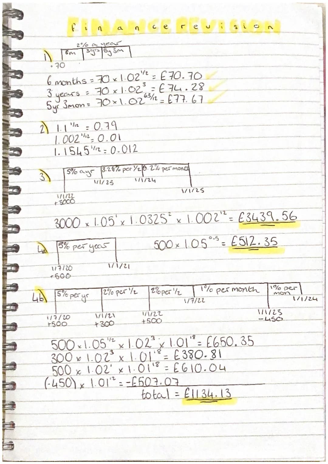 1
+
70
6m
financere.
2% a year
3yrs By Sm
6 months = 70 x 1.021/2²
= £70.70
3
=
70 x 1.02² = €74.28
years.
5yr 3mon = 70× 1.02 63/12 - £77.6
