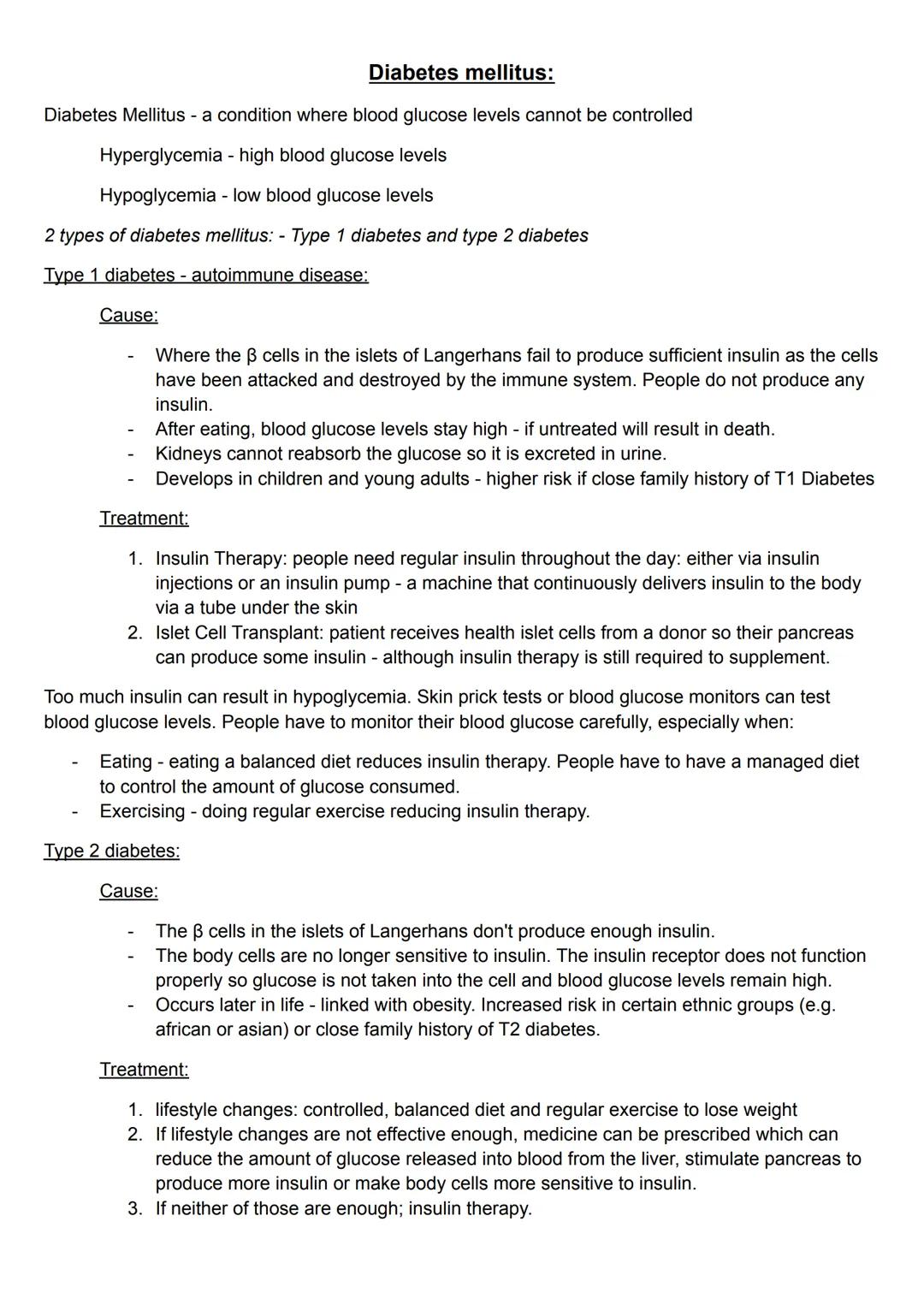 Diabetes mellitus:
Diabetes Mellitus - a condition where blood glucose levels cannot be controlled
Hyperglycemia - high blood glucose levels